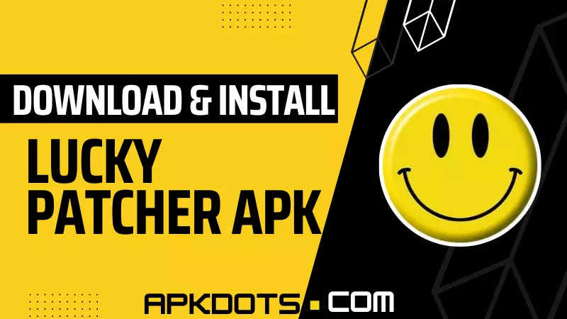 How to Download & Install Lucky Patcher APK