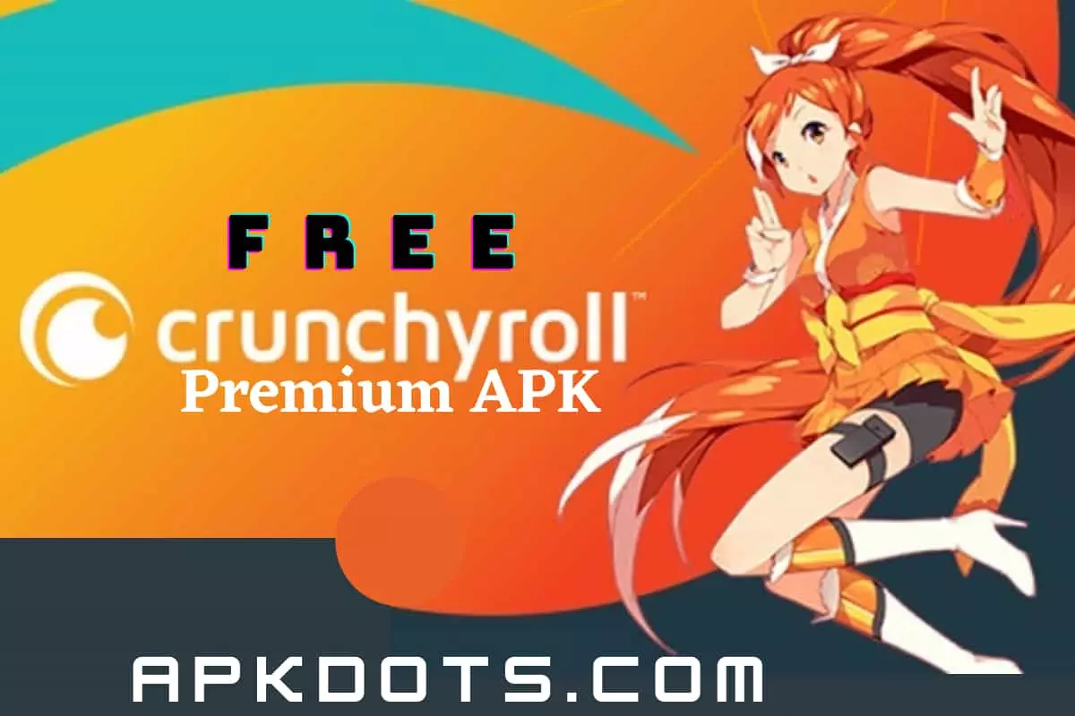 Crunchyroll Premium APK (Premium Unlocked) Download Latest 2022