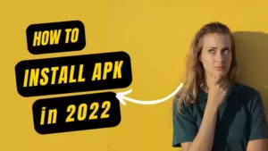 How to Install APK on Your Android in 2023