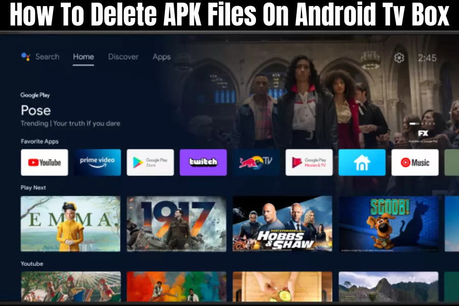 How To Delete APK Files On Android Tv Box
